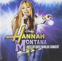 Hannah Montana & Miley Cyrus: Best of Both Worlds Concert